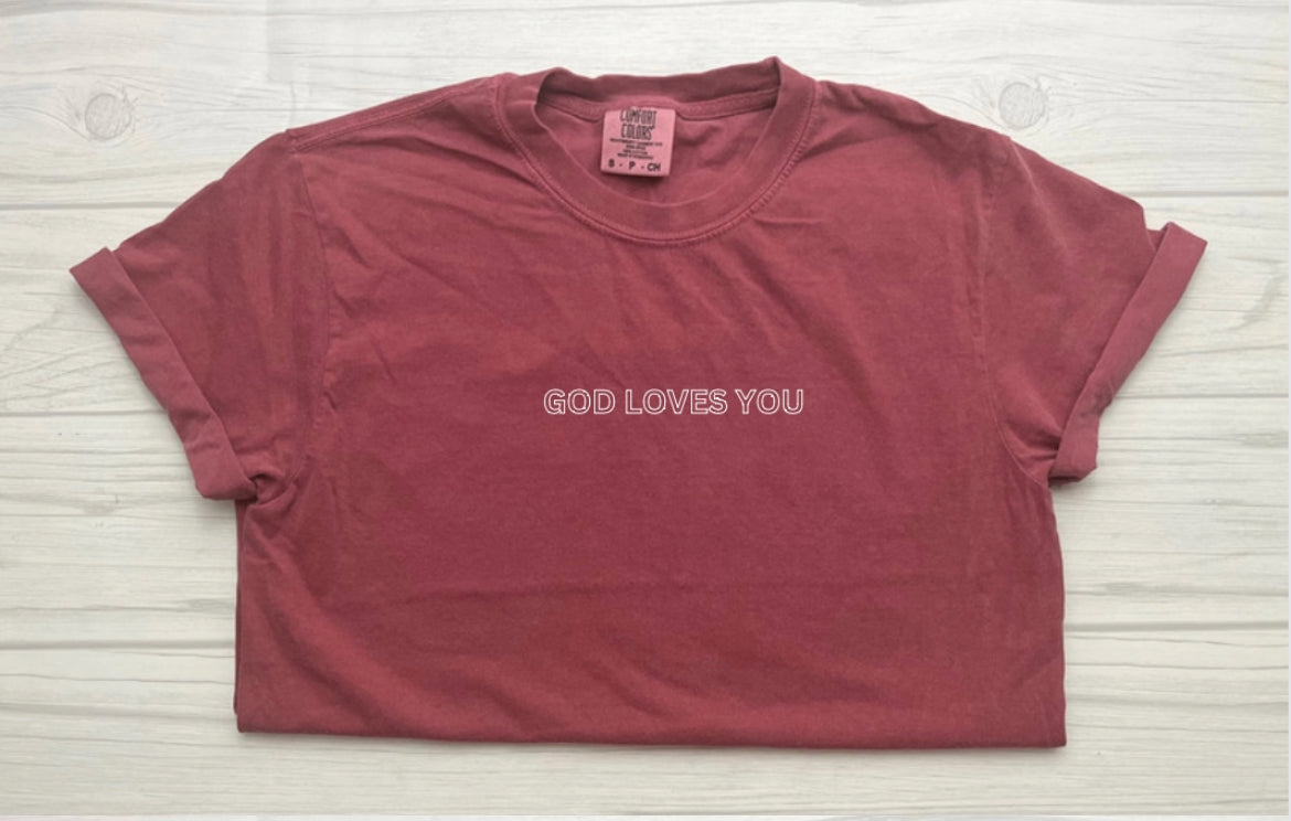 God Loves You Tee