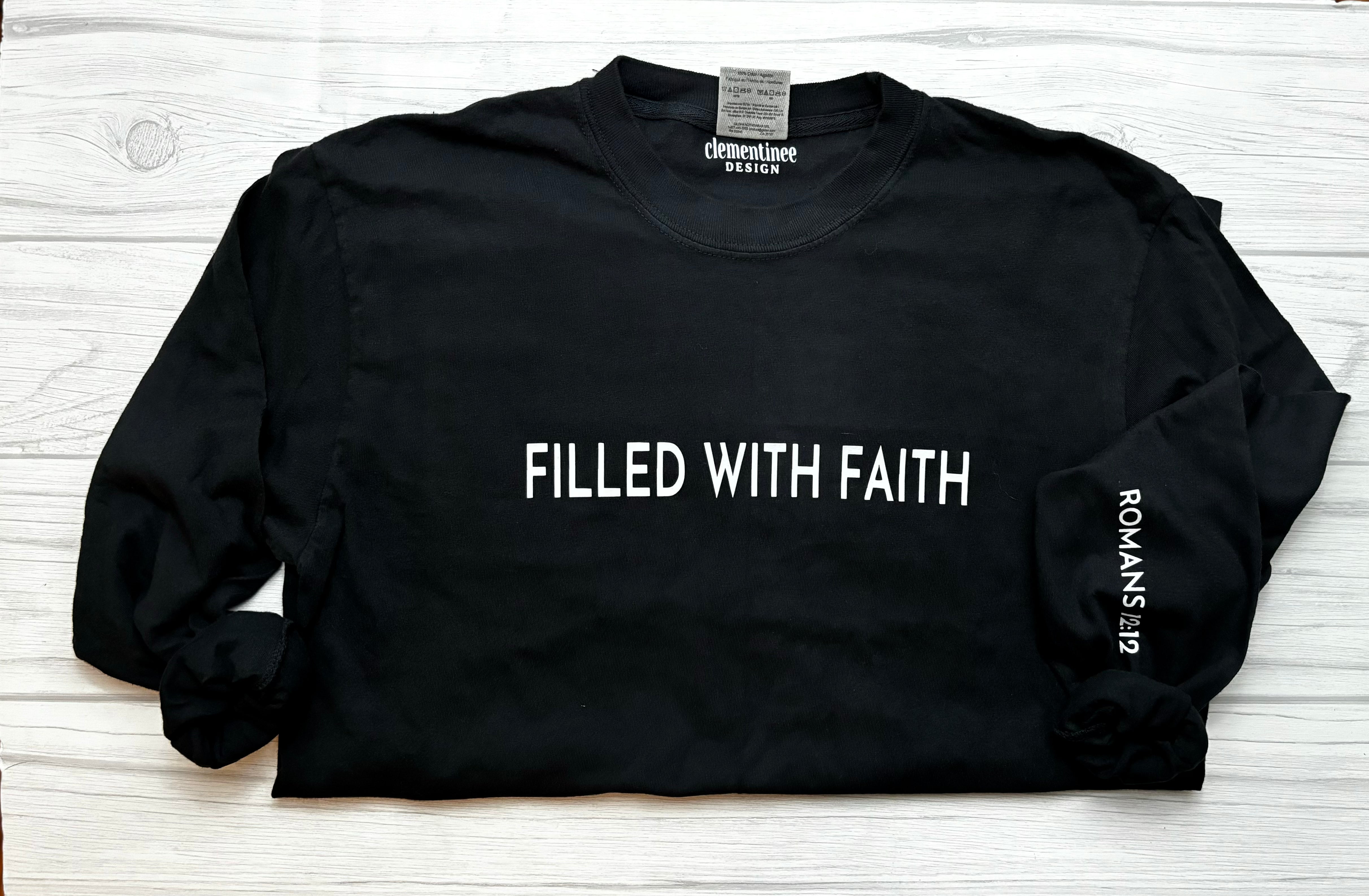 Filled with Faith Tee