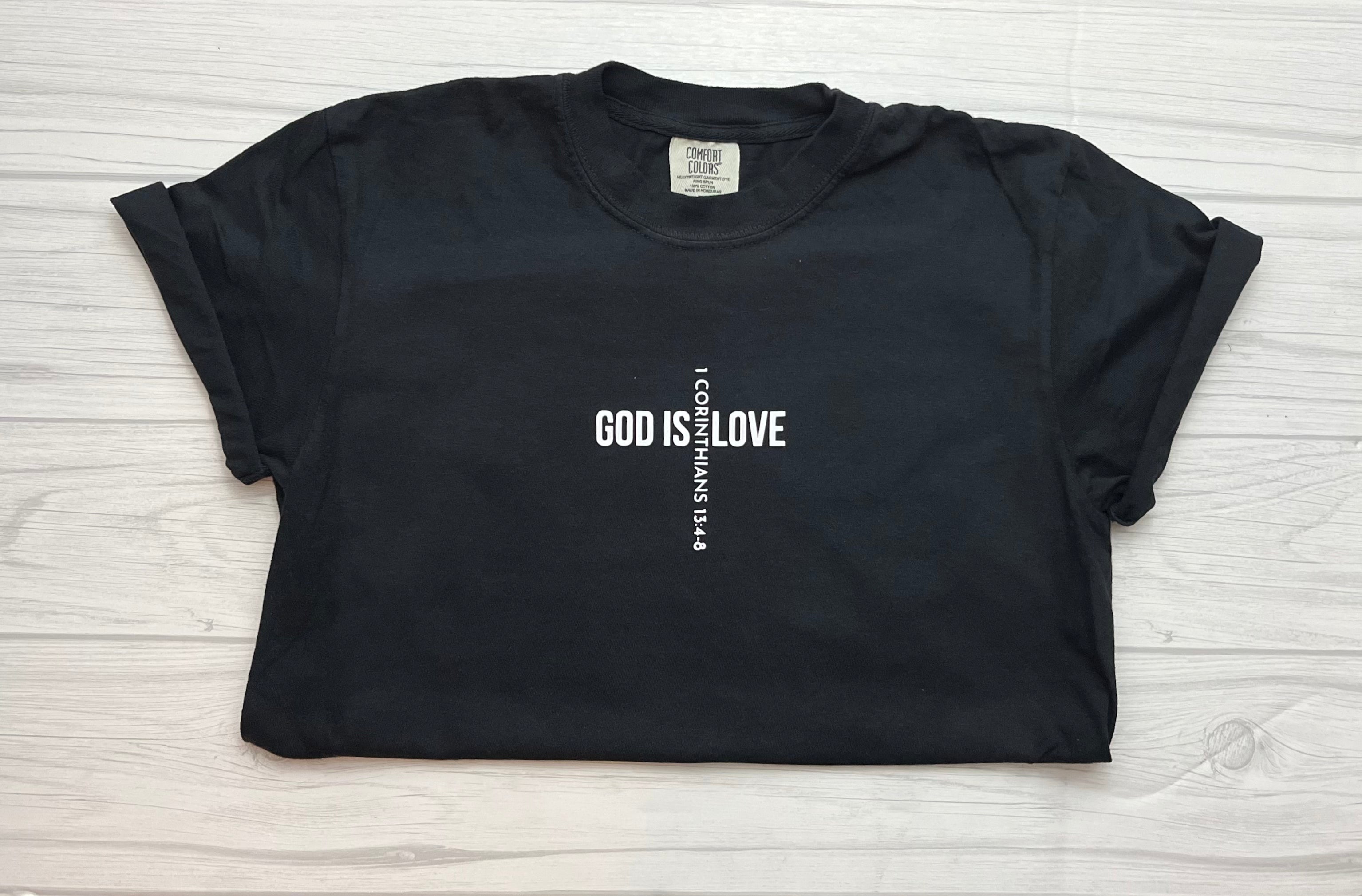 God is Love Tee