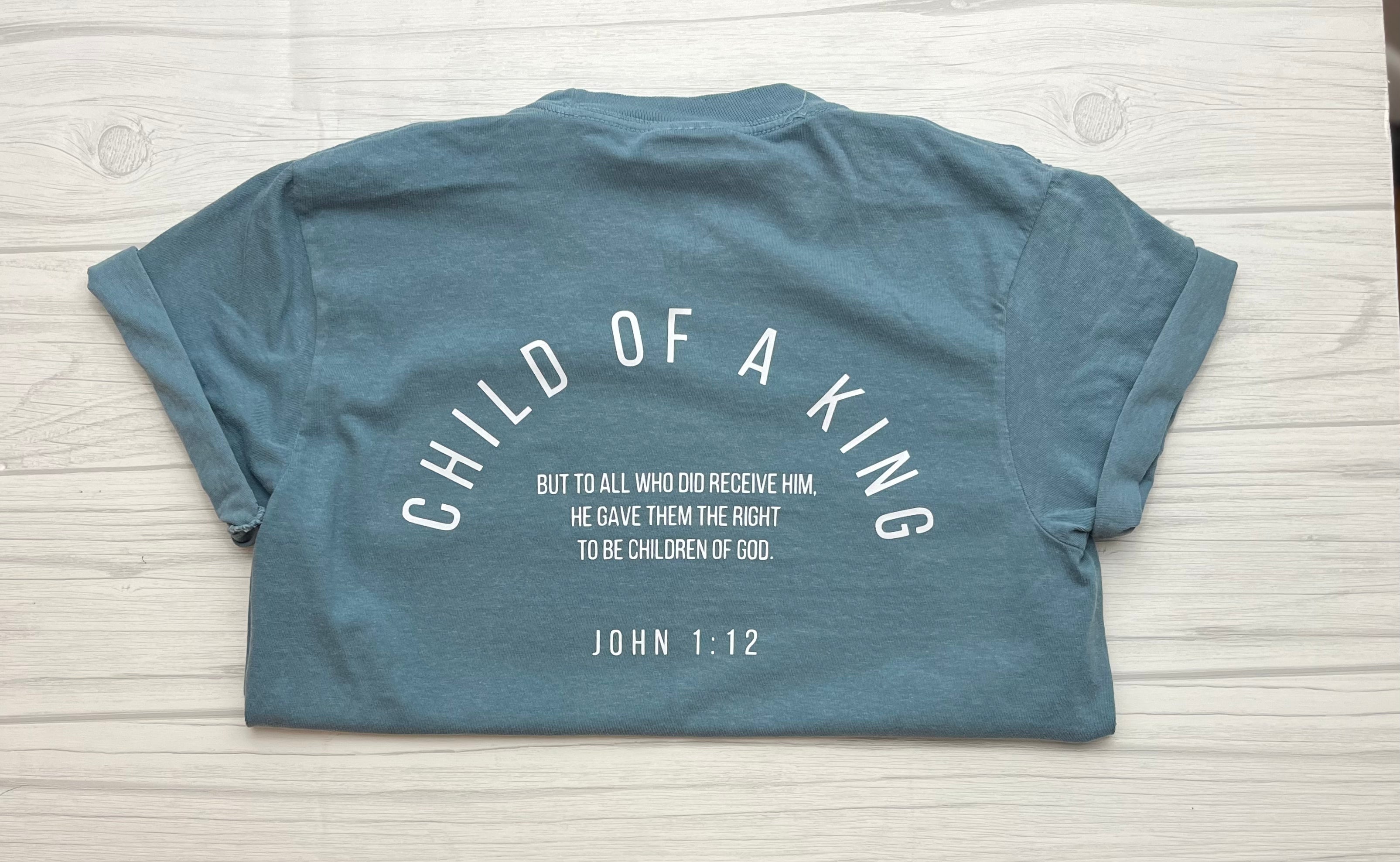 Child of a King Tee