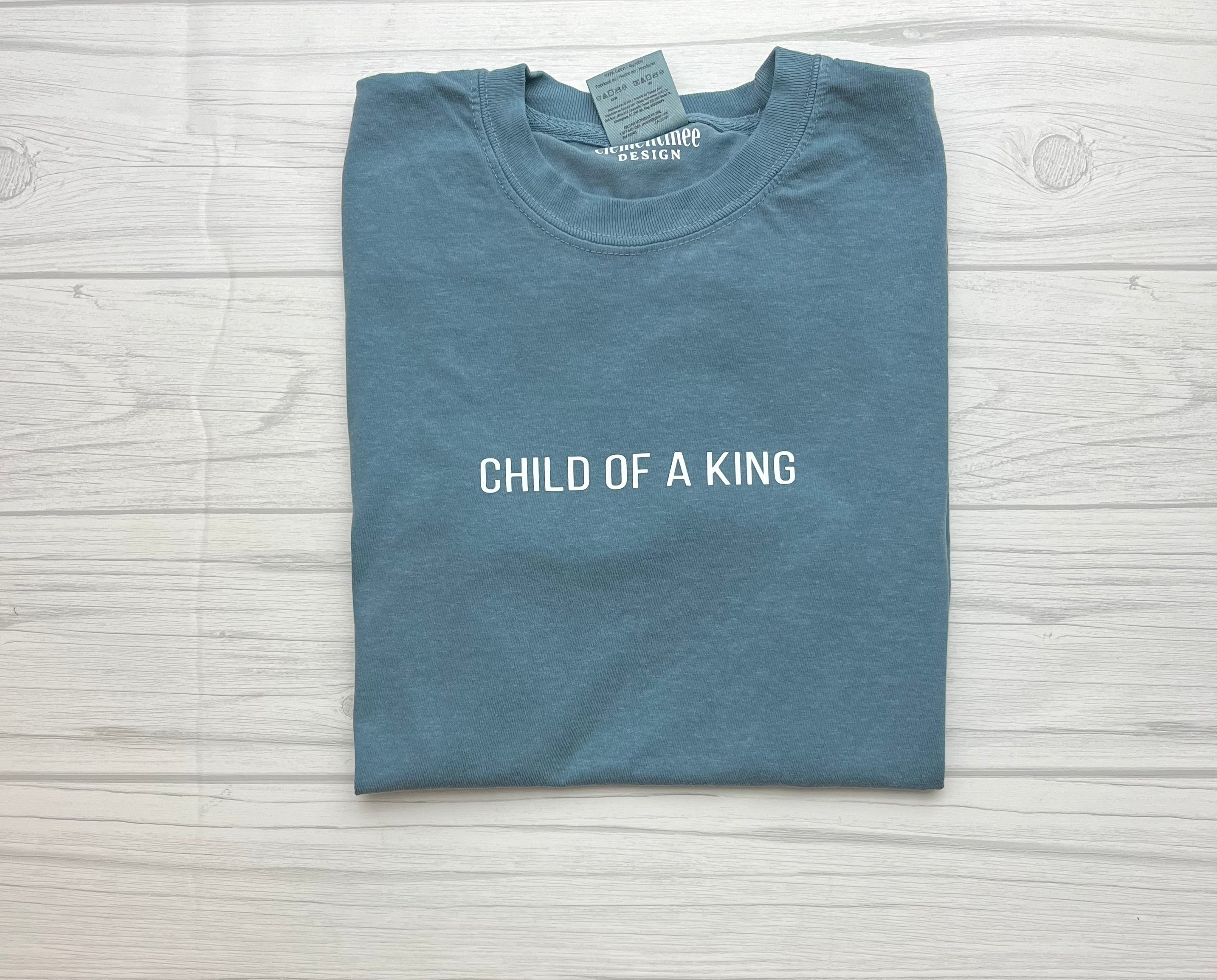 Child of a King Tee