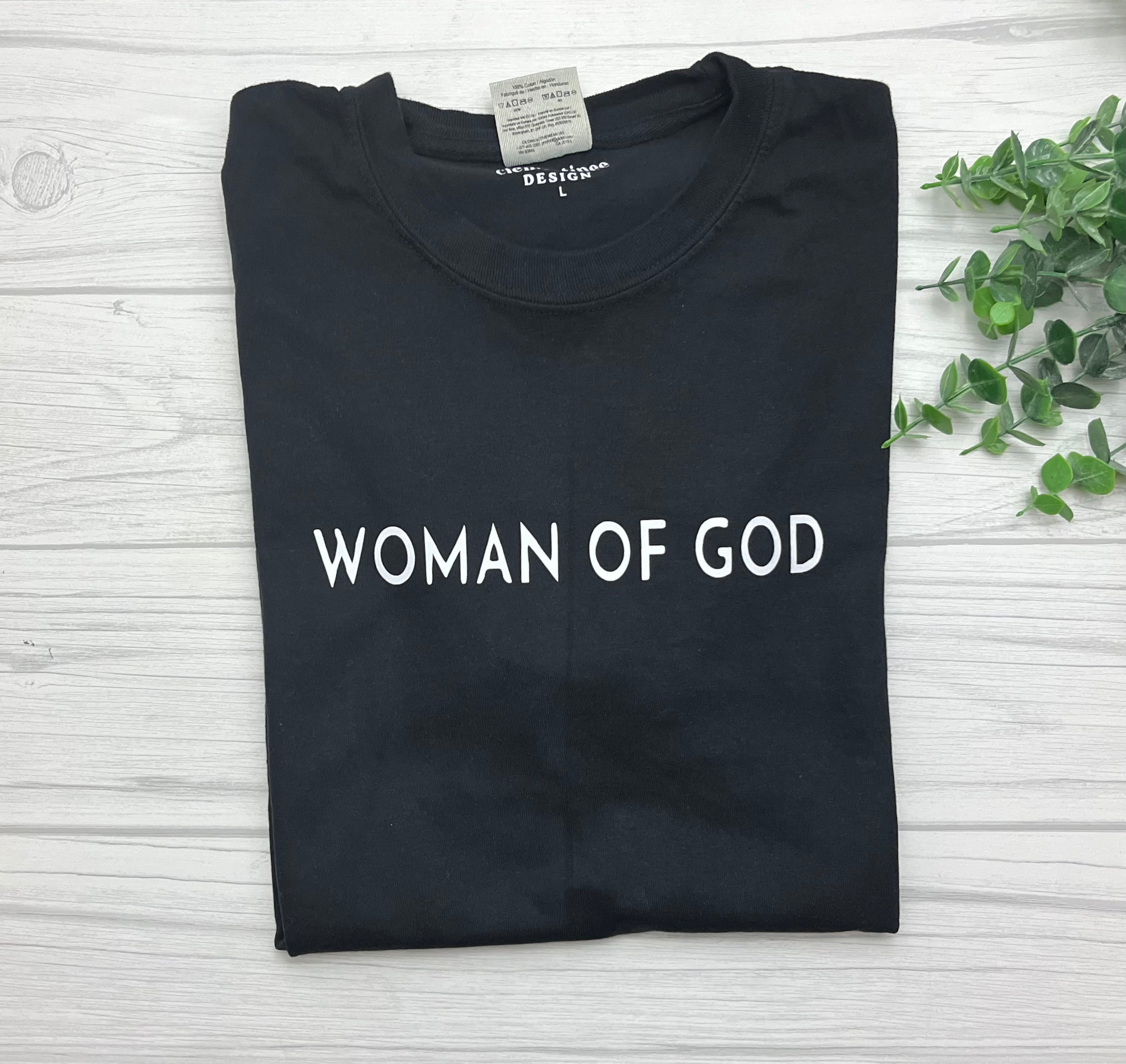 Woman of God Tee