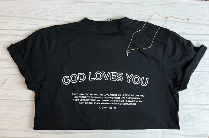 god loves you shirt